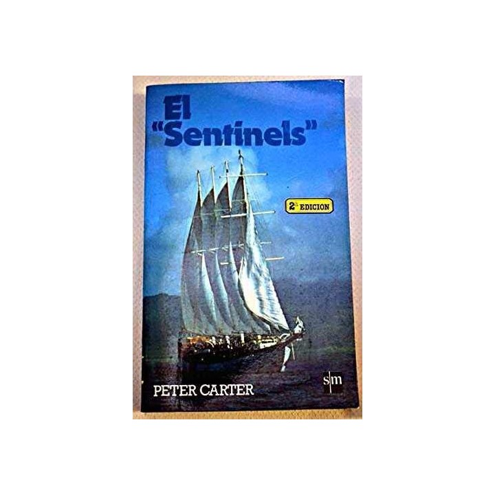 El Sentinels - Peter Carter.